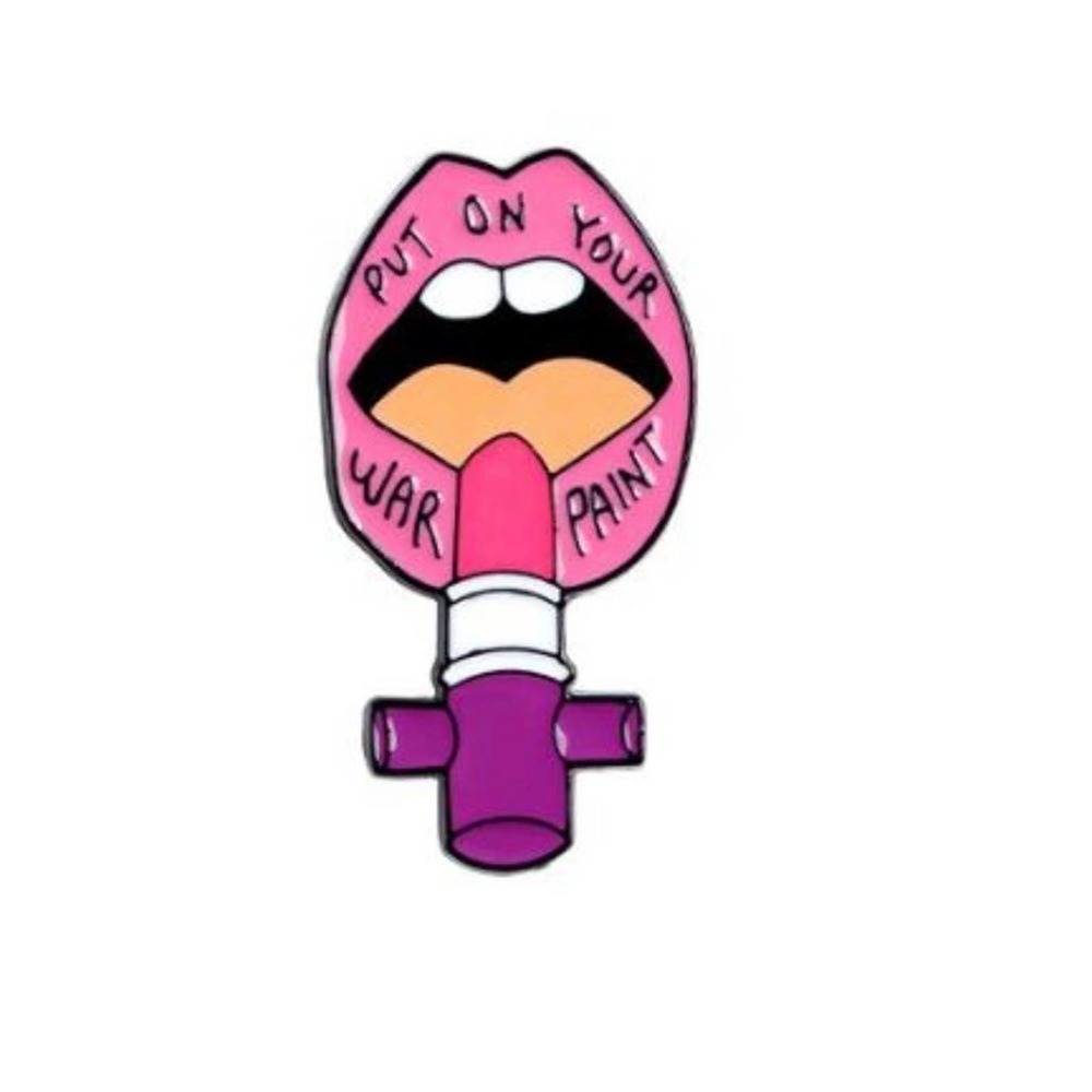 Put On Your War Paint Pink Lipstick Pin Brooch
